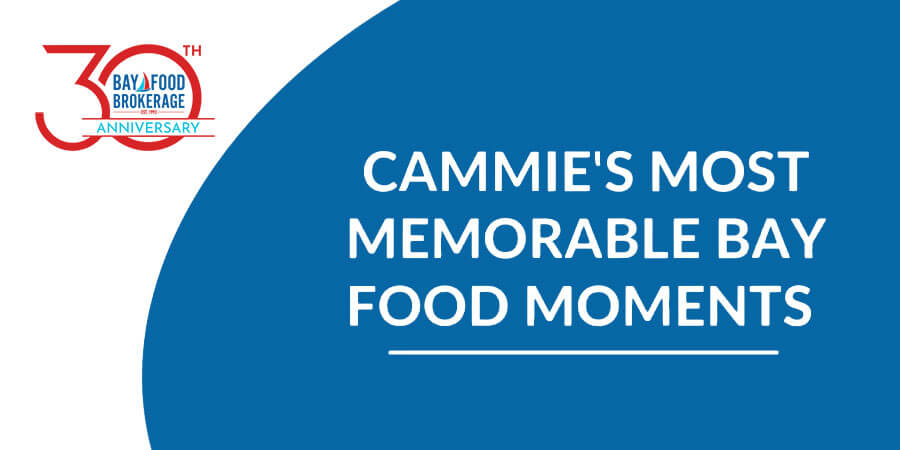 Featured image for Launching Bay Food Brokerage: Cammie’s Most Memorable Moments Video #1